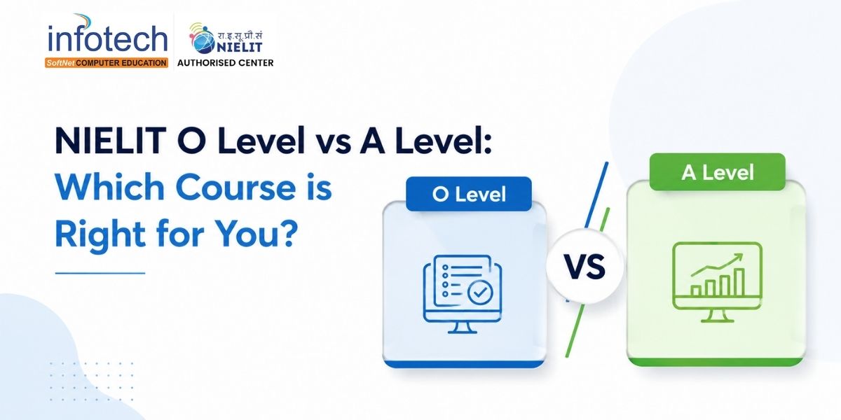 NIELIT O Level vs A Level comparison showing eligibility, syllabus, difficulty level, and career opportunities for IT students in 2026